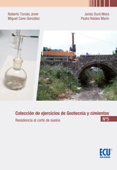 COLECCION DE EJERCICIOS DE GEOTECNIA Y CIMIENTOS 5 - 9788417577087